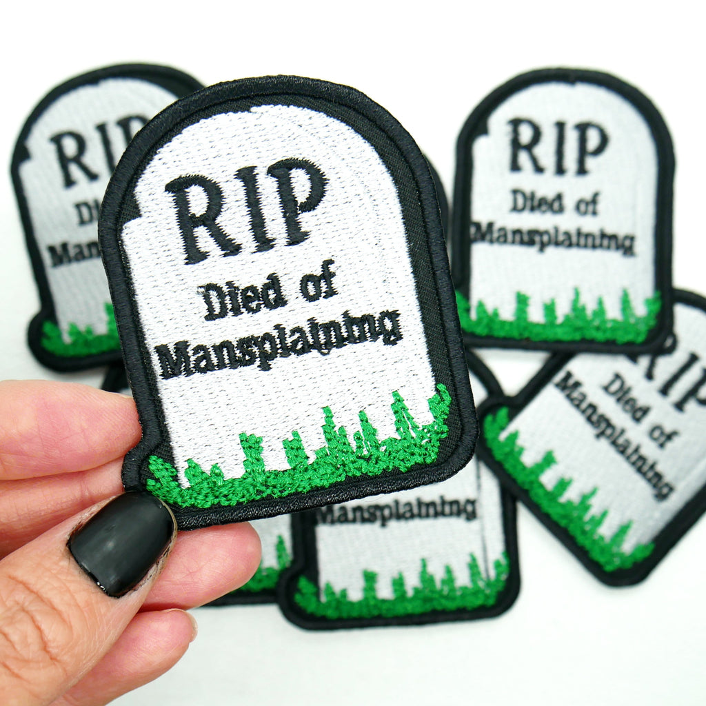 Died of Mansplaining Patch