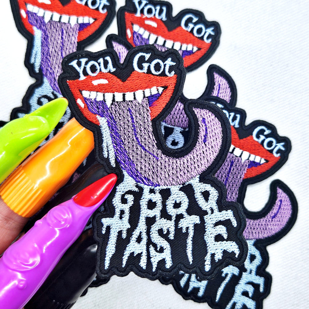 You Got Good Taste Patch