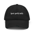 Hott Goth Wife Distressed Dad Hat