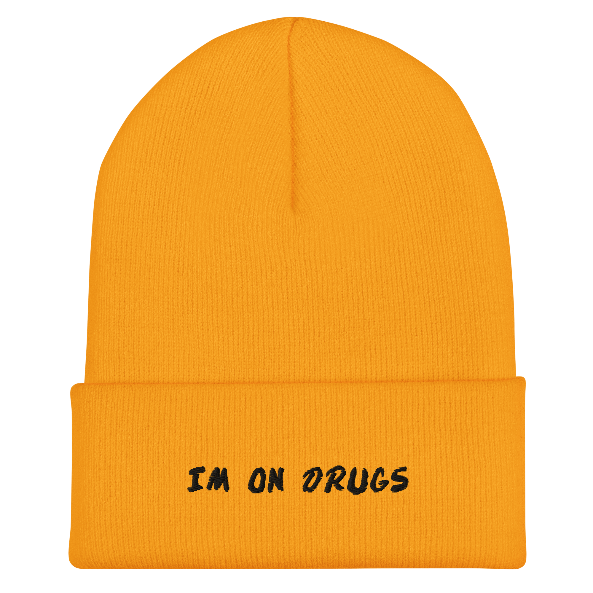 I'm On Drugs Dare Knit Beanie