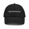 Overstimulated Distressed Dad Hat