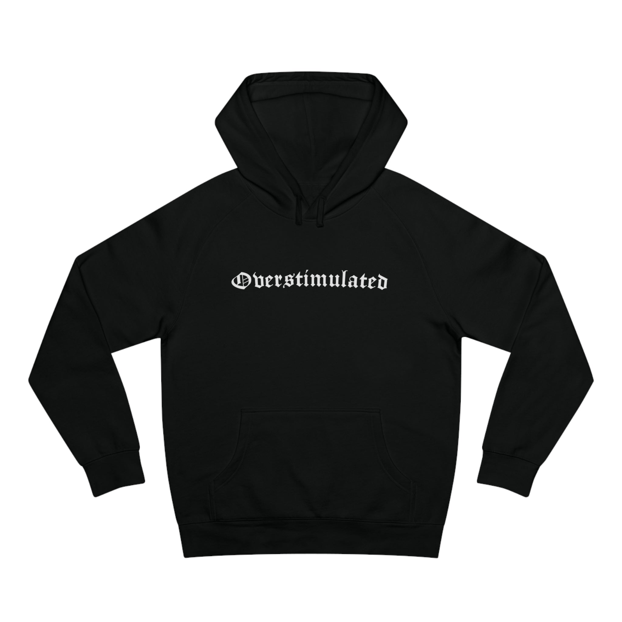 Overstimulated Hoodie