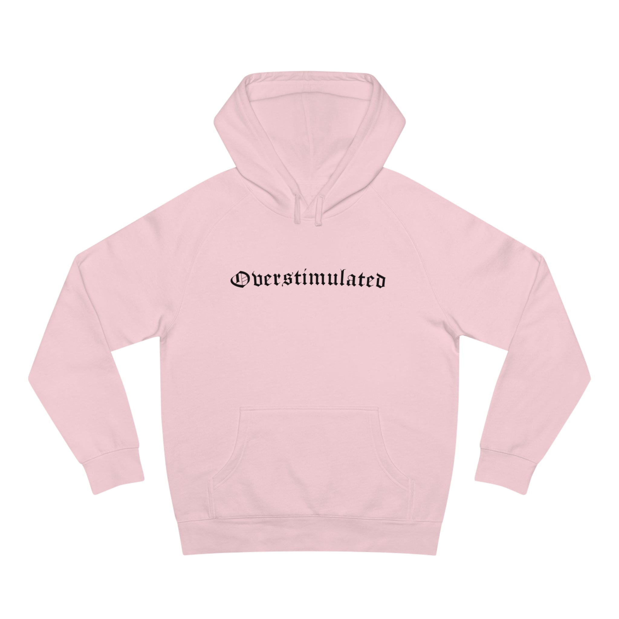 Overstimulated Hoodie