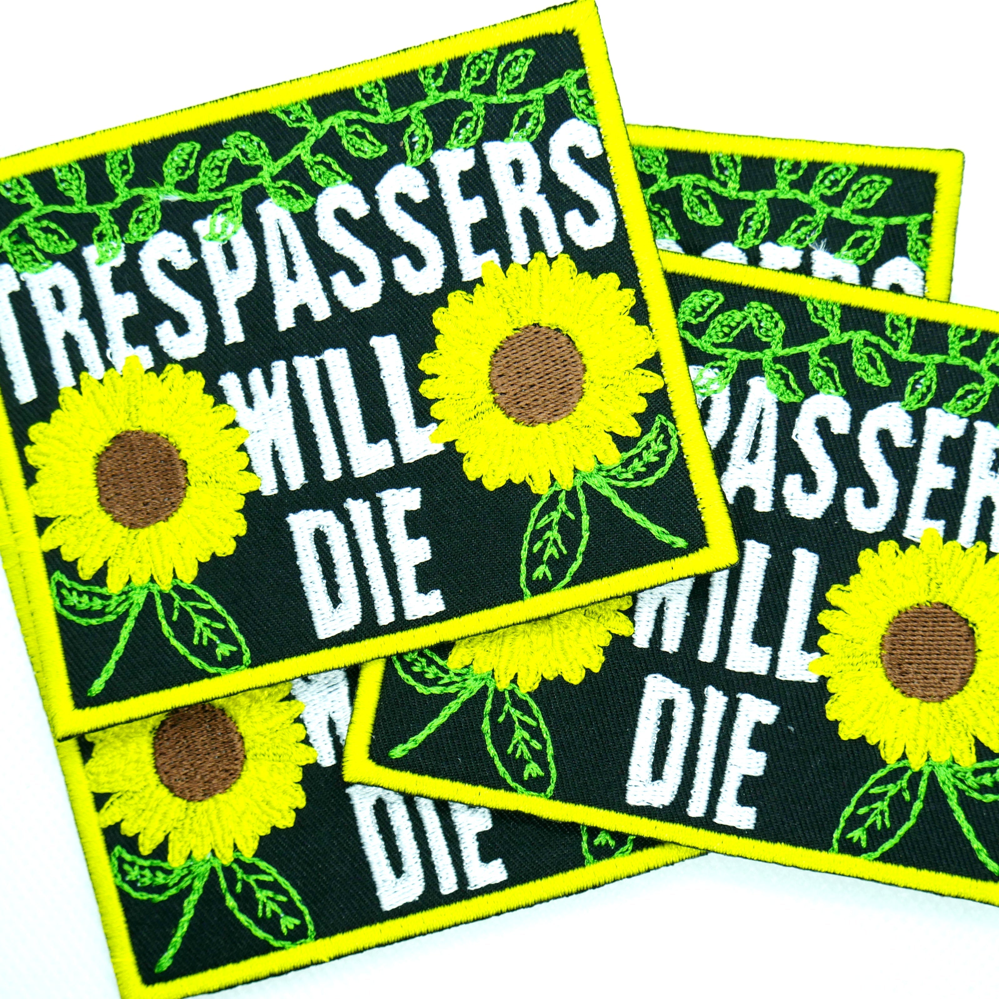 Trespassers Will Die Sunflower Garden Patch