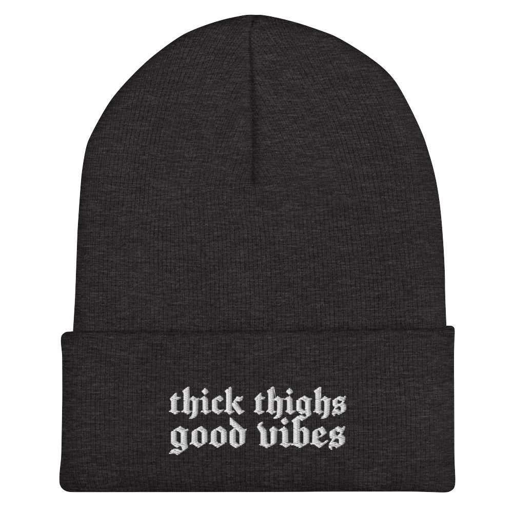 Thick Thighs Good Vibes Embroidered Knit Beanie