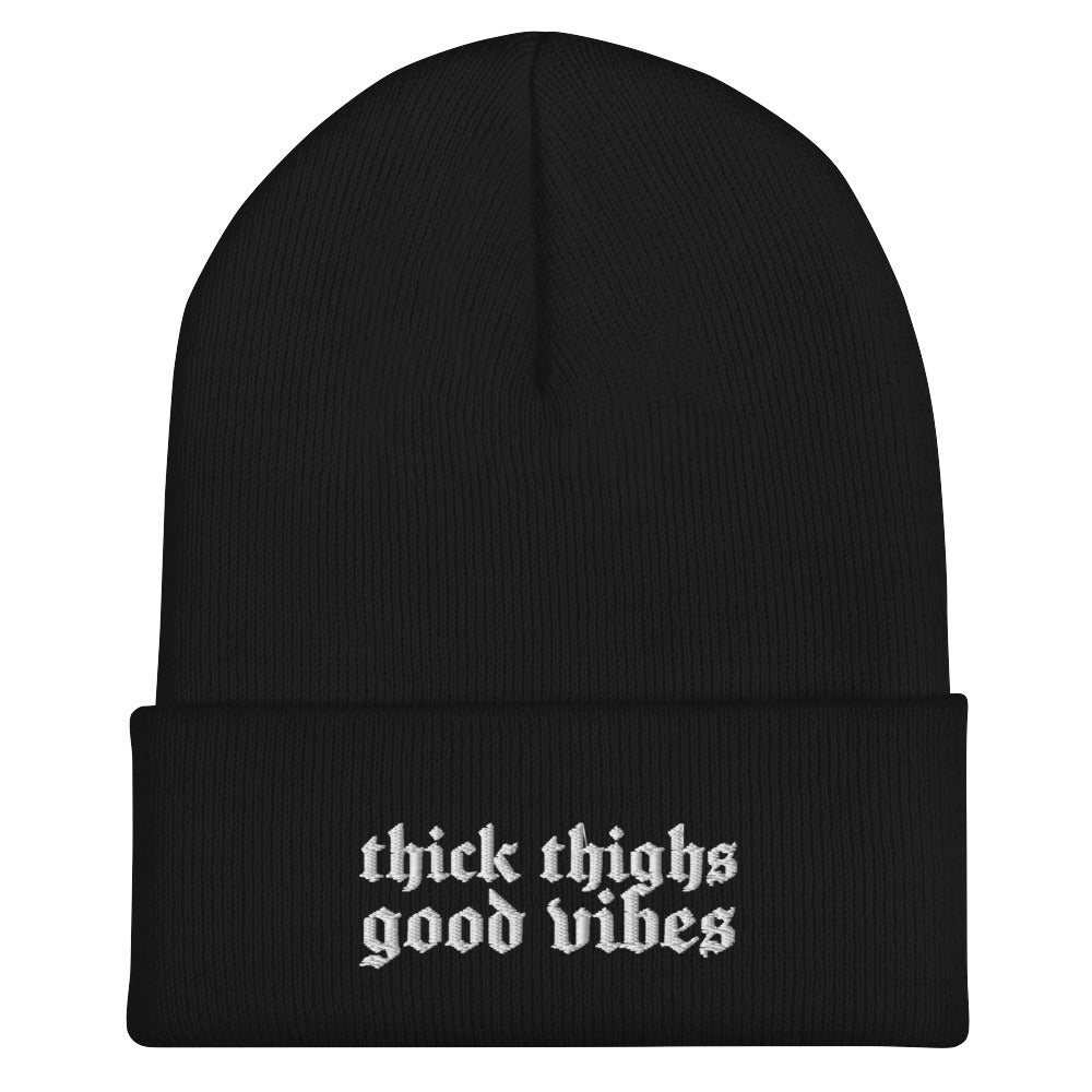 Thick Thighs Good Vibes Embroidered Knit Beanie