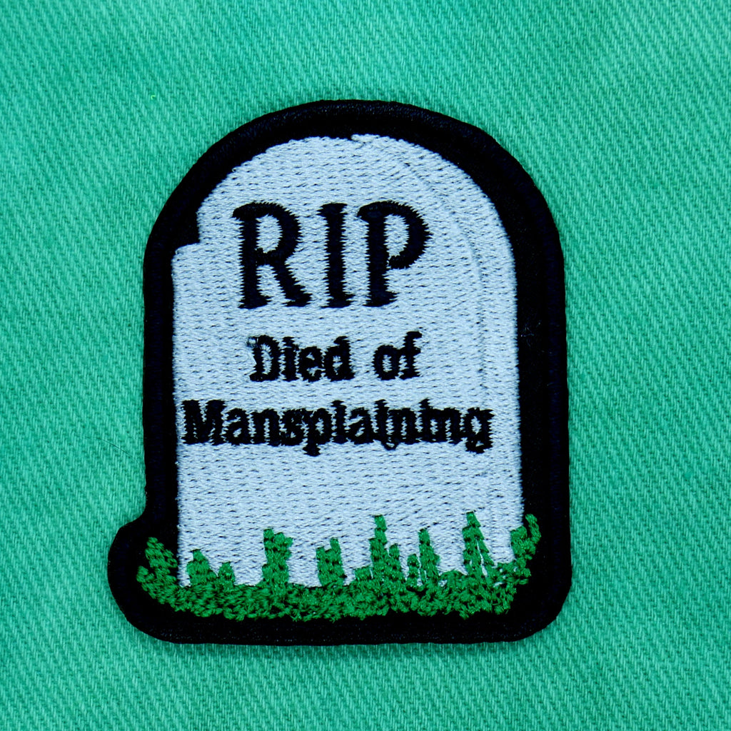 Died of Mansplaining Patch