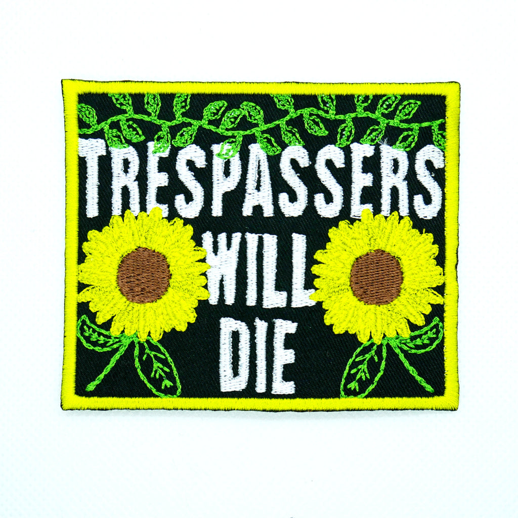 Trespassers Will Die Sunflower Garden Patch